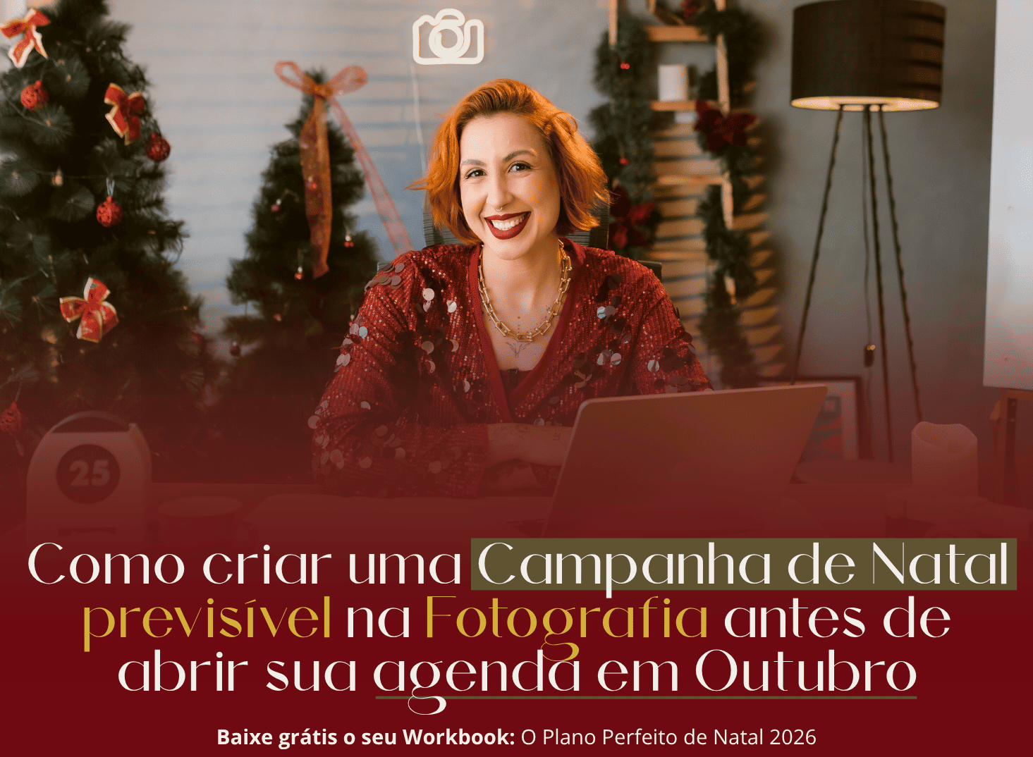Como criar uma Campanha de Natal previsível